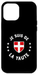 Coque pour iPhone 12 Pro Max Humour Savoie Je suis de la Yaute Drapeau savoyard