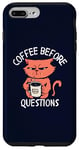 iPhone 7 Plus/8 Plus Coffee Before Questions Grumpy Morning Cat and Coffee Cup Case