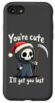 Coque pour iPhone SE (2020) / 7 / 8 You're Cute Grim Reaper Christmas Dark Humour