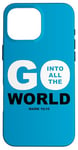 Coque pour iPhone 16 Pro Max Go Into All The World – Faith Gospel Mark 16:15 Jesus Quote