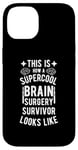 Coque pour iPhone 14 Best Brain Surgery Hair Don't Care | Survivant de chirurgie cérébrale