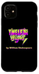 iPhone 11 Twelfth Night Title Shakespeare Comedy Play Case