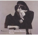 Adriel Gomezmansur  Recital  CD