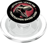 Funny Let's Eat Kids Ponctuation Saves Lives Grammaire PopSockets PopGrip pour MagSafe