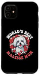 iPhone 11 Maltese Dog Breed Pet World's Best Maltese Mom Case