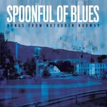 Spoonful Of Blues  Songs From Notodden Norway  LP/Vinyl