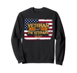 I'm The Veteran and The Veteran's Wife Patriotic Veteran Day Sweatshirt