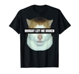 Monday Left Me Broken Cat T-Shirt