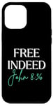 Coque pour iPhone 14 Pro Max Free Indeed John 8:36