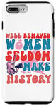 iPhone 7 Plus/8 Plus Feminist Well Behaved Women Seldom Make History Case