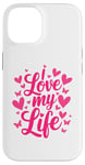 iPhone 14 I Love My Life. Passion Heart Butterfly Lovely Design Case