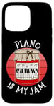 Coque pour iPhone 15 Pro Max Piano Is My Jam, Pianist, Piano, Professeur de musique