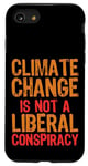 Coque pour iPhone SE (2020) / 7 / 8 Le changement climatique n'est pas une conspiration libérale