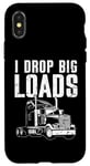 Coque pour iPhone X/XS I Drop Big Loads Semi Truck Driver Trucker