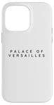 iPhone 14 Pro Max Palace Of Versailles Souvenir / Palace Of Versailles Tourist Case