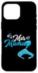 Coque pour iPhone 16 Pro Max Mer Mama Fête des Mères Sirènes Mère