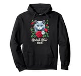 Roses Flowers British Blue British Shorthair Cat Pullover Hoodie