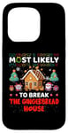 iPhone 15 Pro Most Likely To Break The Gingerbread House Merry Christmas Case