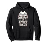 Literacy And Justice For All Pullover Hoodie