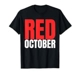 Funny In October We Red Baseball Mens Womens T-Shirt