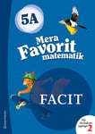 Mera Favorit matematik 5A för räknehäfte Facit till upplaga 2,  5-pack