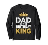 Dad Of The Birthday King Party Crown Son Daughter Father Long Sleeve T-Shirt