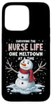 iPhone 15 Pro Max Nurse Xmas Surviving The Nurse Life One Meltdown At A Time Case