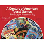 A Century of American Toys and Games (inbunden, eng)