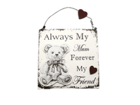 Wall Plaque Always My Mum Forever My Friend Wooden Teddy Bear Sign 22cm F1406B