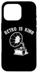 Coque pour iPhone 16 Pro Tourne-disque oldschool Phonographe Gramophone Retro is King