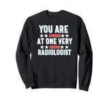 You Are You Looking at One Very Awesome Radiologist Sweatshirt