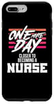 iPhone 7 Plus/8 Plus Nursing Student One More Day Closer Becoming a Nurse Case