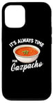 Coque pour iPhone 12/12 Pro Gazpacho Food Lover It's Always Time to Eat Kawaii Gazpacho