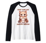 You Are My Meow Meow Sweet Cats Cat Dad Mom Couple Love Raglan Baseball Tee