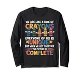 Back To School Funny Teacher We Are Like a Box of Crayons Long Sleeve T-Shirt