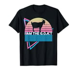 Funny Goat Retro Greatest Of All Time I Am The G.O.A.T T-Shirt