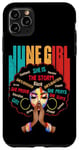 iPhone 11 Pro Max Black Queen June Birthday Girl Melanin Afro Diva Black Women Case