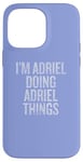 Coque pour iPhone 14 Pro Max Je suis Adriel qui fait Adriel Things Funny Vintage