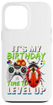 Coque pour iPhone 13 Pro Max It's My Birthday Ladybug Time to Level Up Jeu vidéo