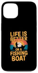 Coque pour iPhone 13 Life is Better on a Fishing Boat Bateau Lac Retro