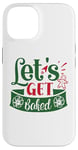 Coque pour iPhone 14 Let's get baked Christmas Baker Funny Christmas Baking Men Women