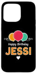 iPhone 15 Pro Max Happy Birthday saying Jessi Case