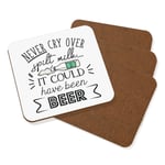 Never Cry Over Spilt Milk It Could Have Been Beer Coaster Drinks Mat Set Of 4