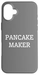 iPhone 16 Plus Funny Breakfast Food Lover Pancake Maker Case