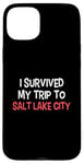 Coque pour iPhone 15 Plus T-shirt « I Survived My Trip To Salt Lake City »