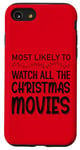 iPhone SE (2020) / 7 / 8 Most Likely to Watch All the Christmas Movies Christmas Case