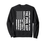 The Pool Guy USA American Flag Patriotic 4th Of July Sweatshirt