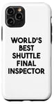 iPhone 11 Pro World's Best Shuttle Final Inspector Case