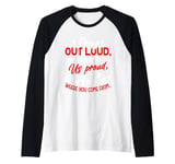 Pray Out Loud Make Us Proud & Don't Forget Where You Come Fr Raglan Baseball Tee