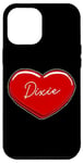 iPhone 12 Pro Max Hand Drawn Heart Dixie - First Name Hearts I Love Dixie Case